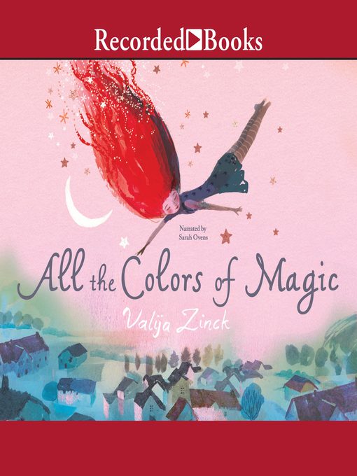 Title details for All the Colors of Magic by Valiji Zinck - Available